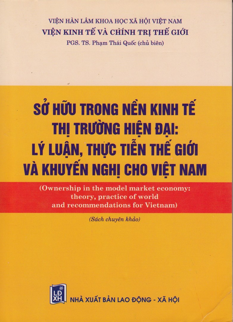 Sở hữu trong nền kinh tế thị trường hiện đại: Lý luận, thực tiễn thế giới và khuyến nghị cho Việt Nam