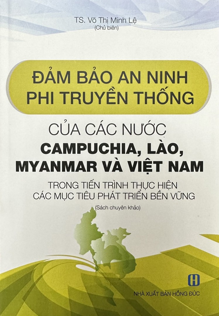 Đảm bảo an ninh phi truyền thống của các nước Campuchia, Lào, Myanmar và Việt Nam